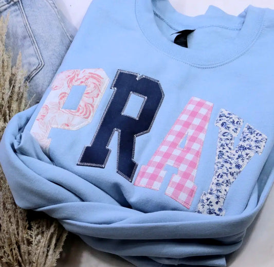 Pray Sweatshirt