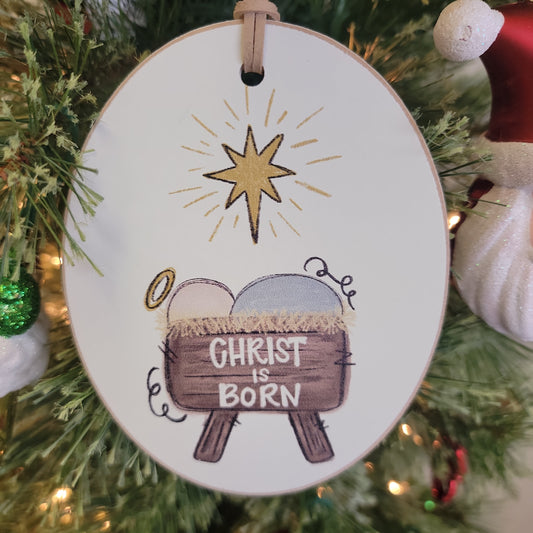 Christ is Born Ornament